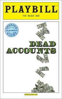 Dead Accounts Limited Edition Opening Night Playbill 